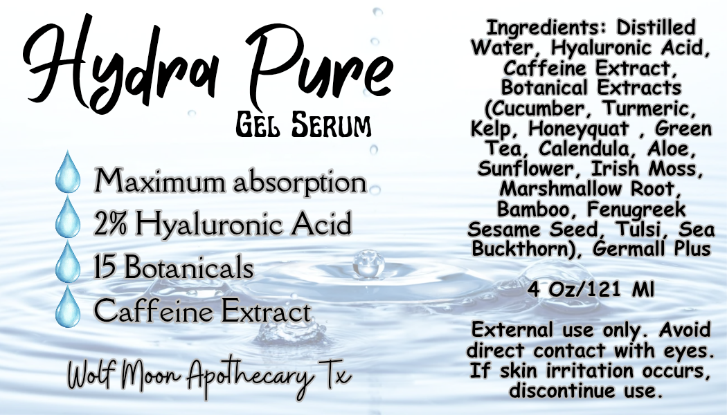 Hydra PURE + Hyaluronic Acid Gel Serum + Natural Organic Botanicals + Caffeine Extract + Extreme Hydration