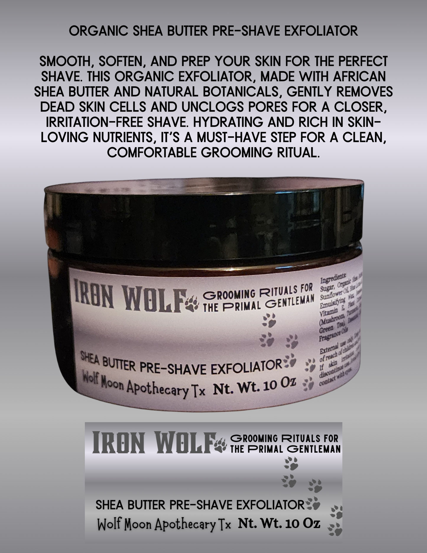 IRON WOLF Organic Shea Butter Pre-Shave Exfoliator