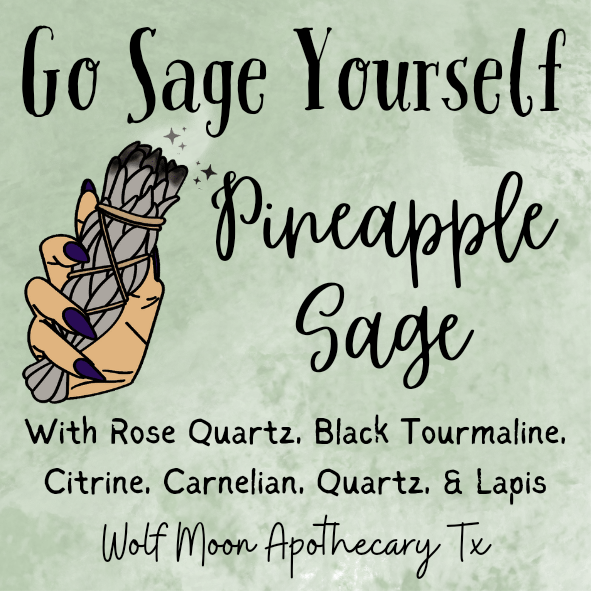 Go Sage Yourself: Pineapple Sage Oil With Crystals